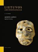 Lietuvos archeologija, I tomas. Akmens amžius