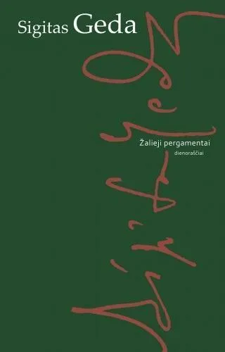 Žalieji pergamentai. Dienoraščiai