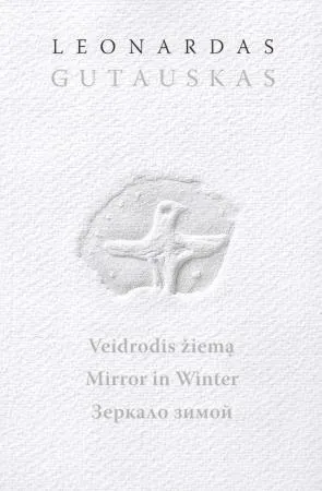 Gutauskas Leonardas = Veidrodis žiemą = Mirror in Winter = Zerkalo zimoj