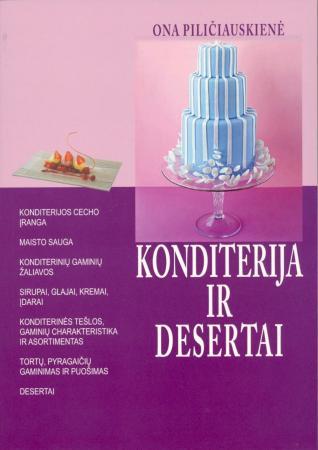 Konditerija ir desertai