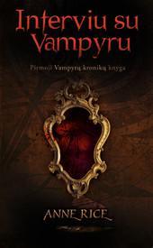 Interviu su vampyru (pirmoji "Vampyrų kronikų" knyga)