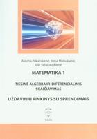 Matematika 1. Tiesinė algebra ir diferencialinis skaičiavimas: uždavinių rinkinys su sprendimais