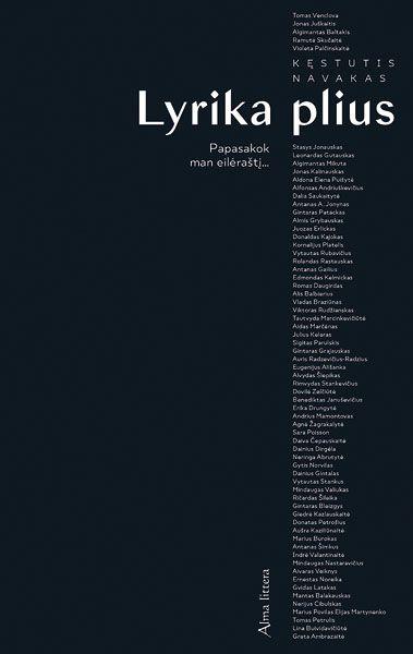 Lyrika Plius. Papasakok man eilėraštį…