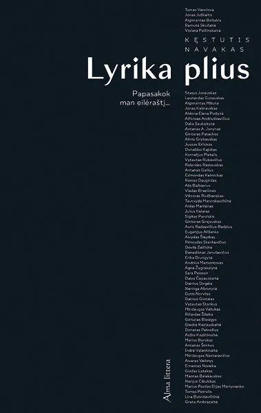 Lyrika Plius. Papasakok man eilėraštį…