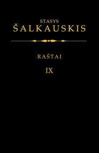 Stasys Šalkauskis. Raštai. IX tomas