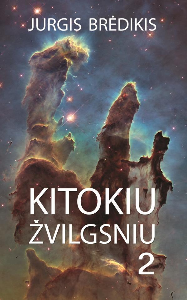 Kitokiu žvilgsniu, 2 dalis