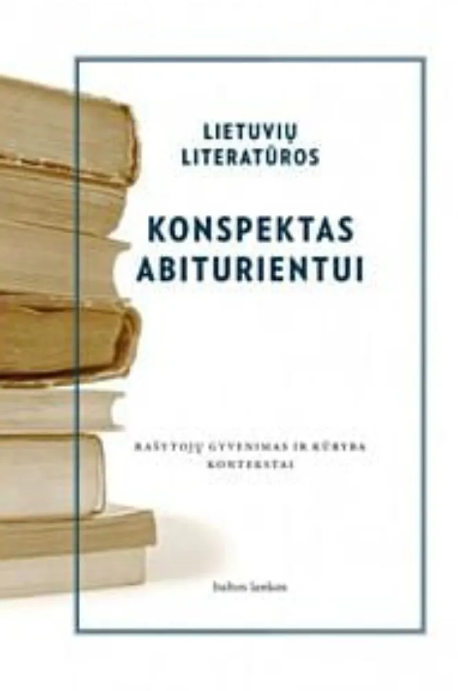 Lietuvių literatūros konspektas abiturientui