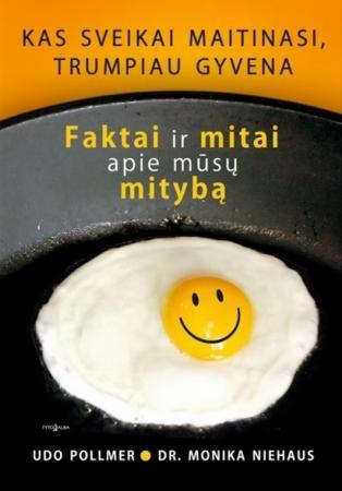 Kas sveikai maitinasi, trumpiau gyvena