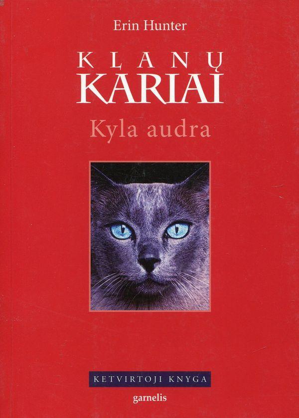 Klanų kariai. Kyla audra (4 knyga)