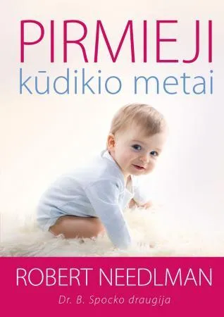 Pirmieji kūdikio metai (2-as leidimas)