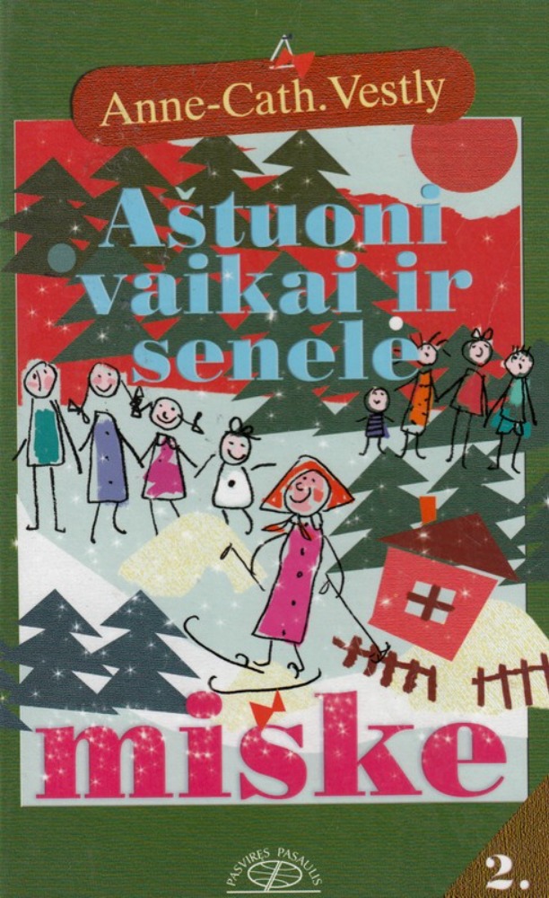 Aštuoni vaikai ir senelė miške
