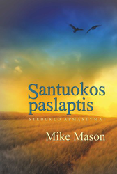 Santuokos paslaptis. Stebuklo apmąstymai