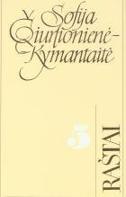 Sofija Čiurlionienė-Kymantaitė. Raštai T. 5