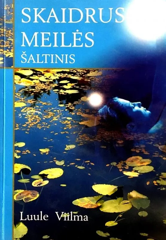 Skaidrus meilės šaltinis