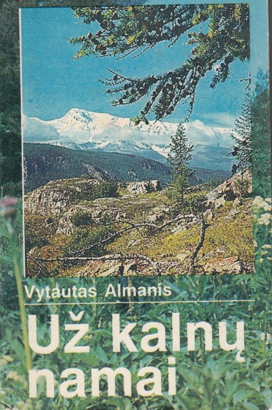 Už kalnų namai