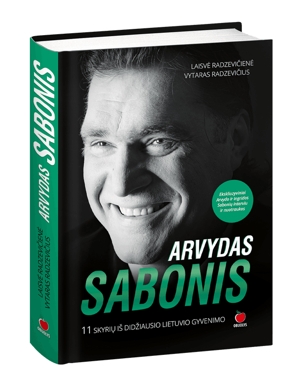 ARVYDAS SABONIS. 11 skyrių iš didžiausio lietuvio gyvenimo