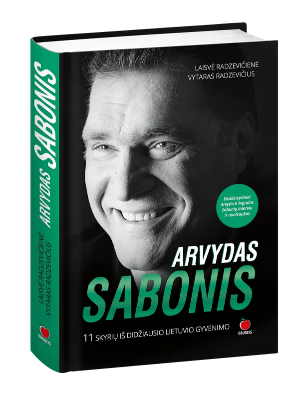 ARVYDAS SABONIS. 11 skyrių iš didžiausio lietuvio gyvenimo