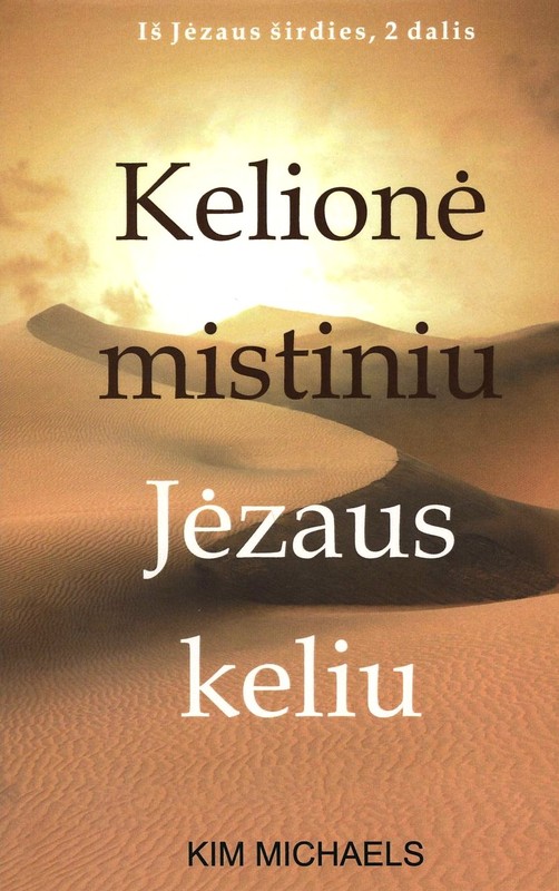 Kelionė mistiniu Jėzaus keliu