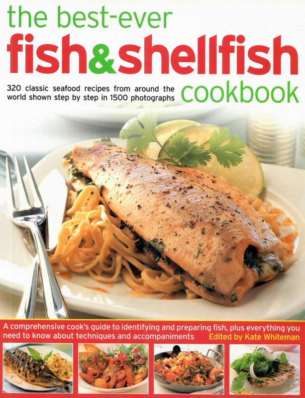 The Best-Ever Fish & Shellfish Cookbook