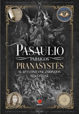 Pasaulio pabaigos pranašystės šventuosiuose žmonijos tekstuose