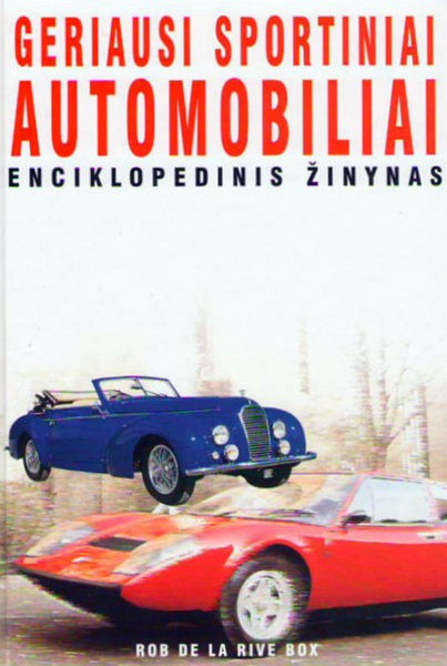 Geriausi sportiniai automobiliai. Enciklopedinis žinynas