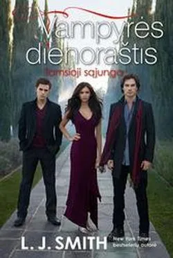 Tamsioji sąjunga. Ciklo "Vampyrės dienoraštis" 4-oji knyga