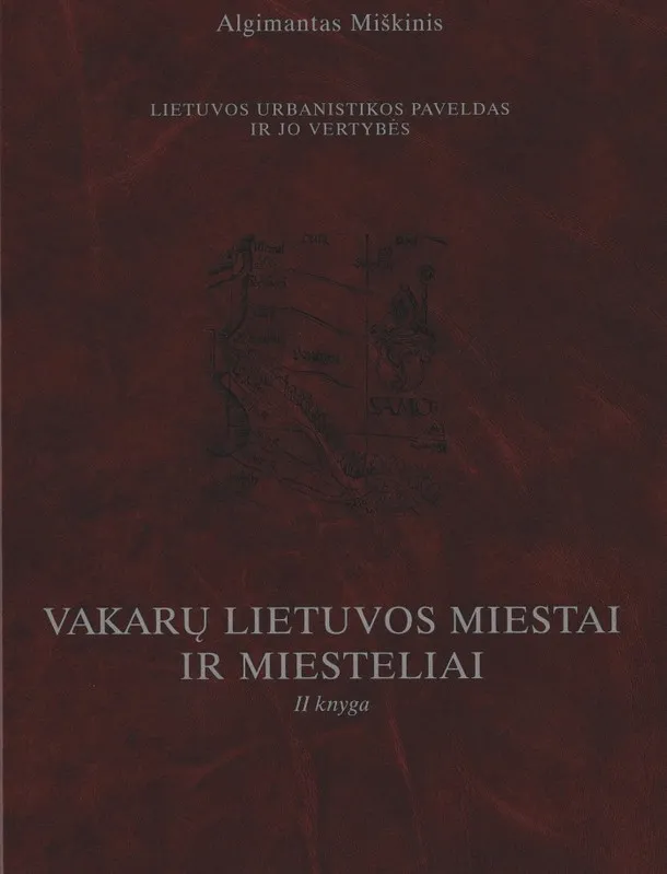 Vakarų Lietuvos miestai ir miesteliai. 2 knyga