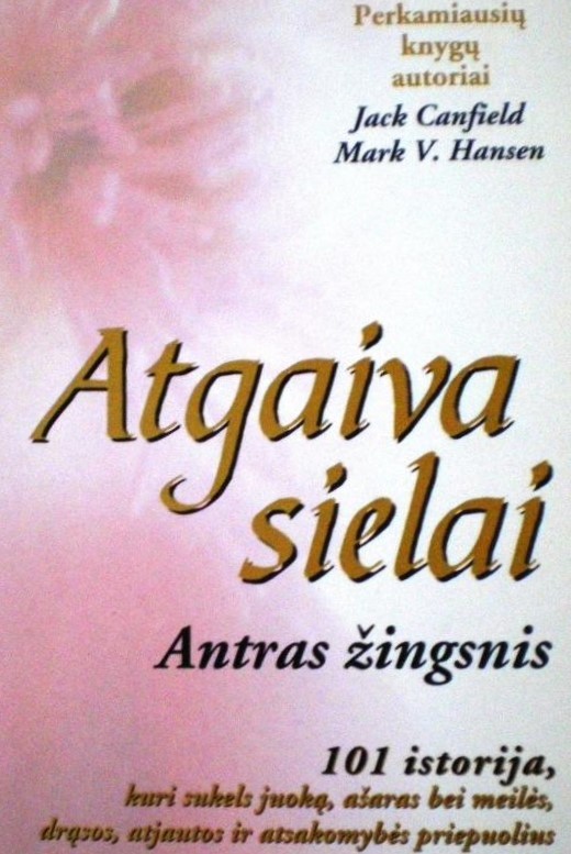 Atgaiva sielai. Antras žingsnis