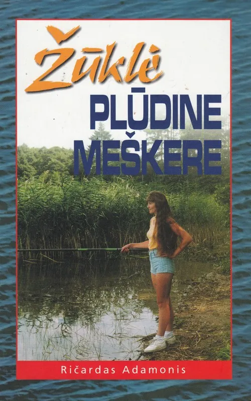 Žūklė plūdine meškere