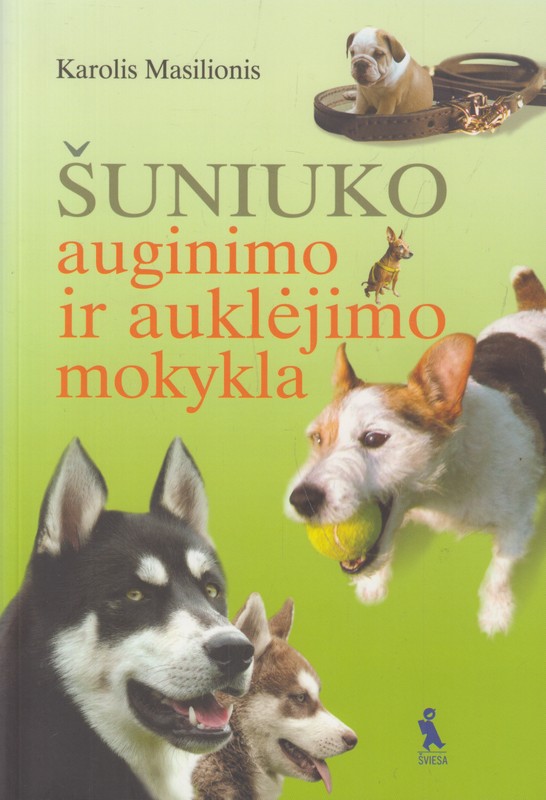 Šuniuko auginimo ir auklėjimo mokykla