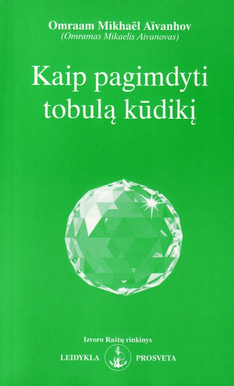 Kaip pagimdyti tobulą kūdikį