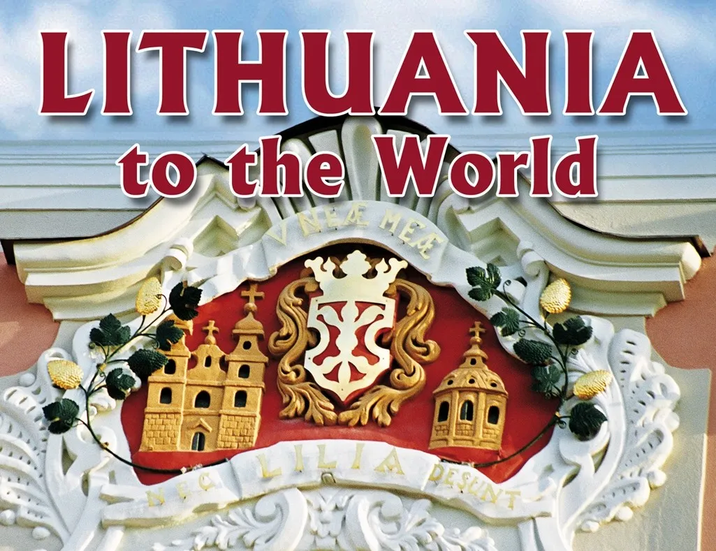 Lithuania – to the World