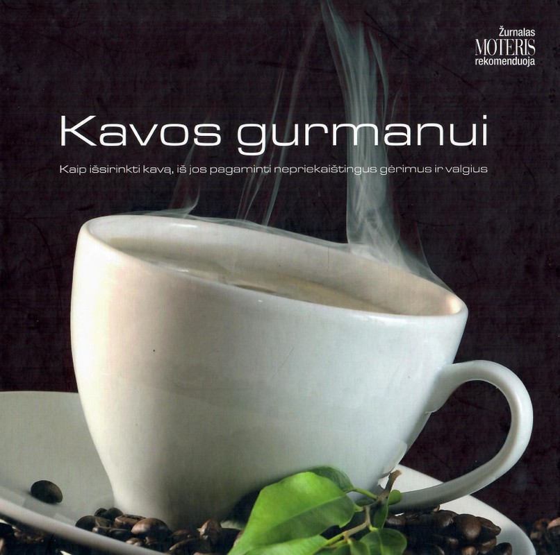Kavos gurmanui