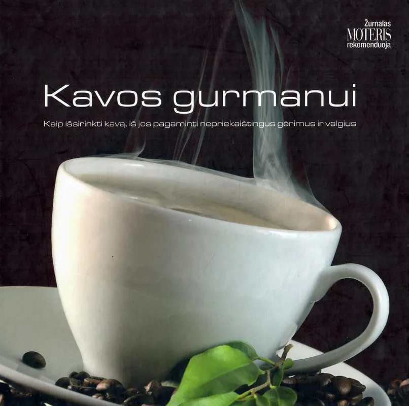 Kavos gurmanui
