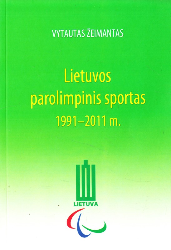 Lietuvos parolimpinis sportas 1991–2011 m.