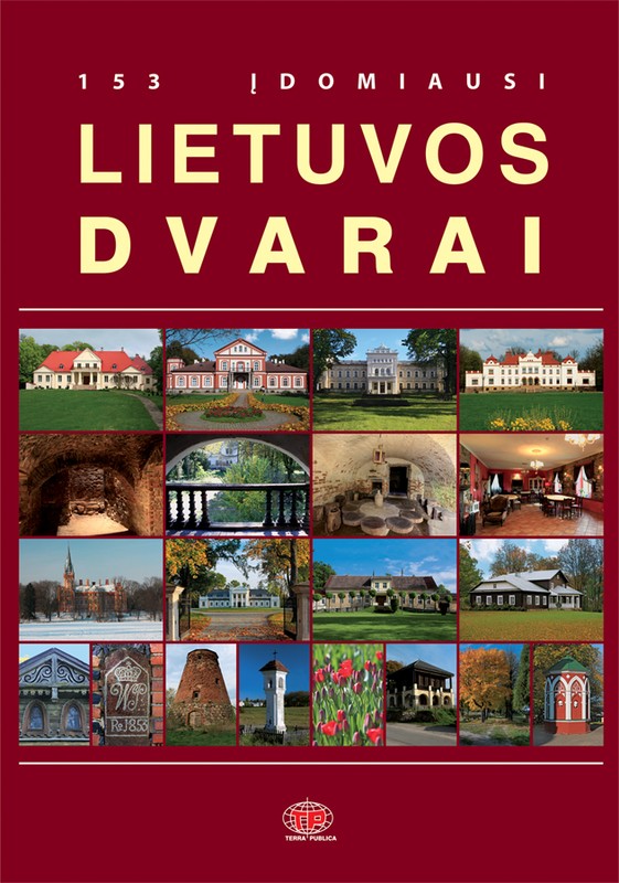 153 įdomiausi Lietuvos dvarai