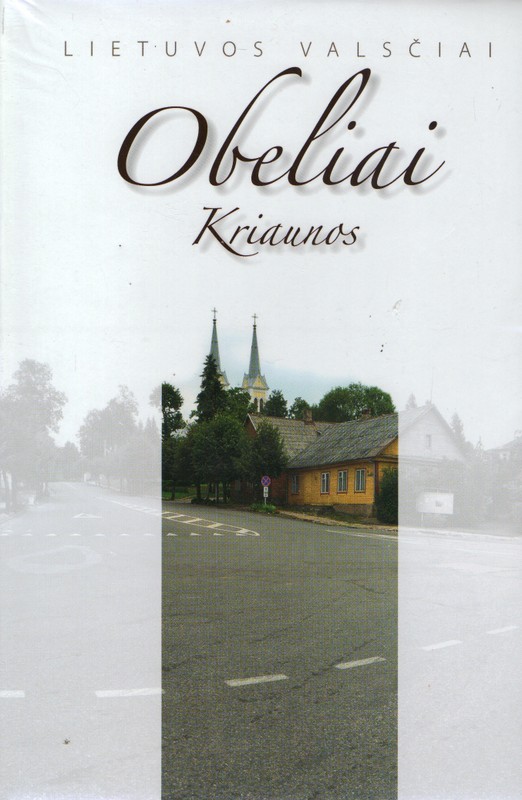 Obeliai. Kriaunos