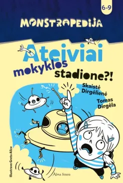 Monstropedija. Ateiviai mokyklos stadione?!