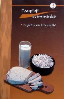Ta pati ir vis kita varškė (Taupioji šeimininkė 3)