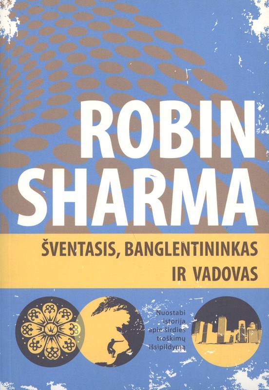 Šventasis, banglentininkas ir vadovas