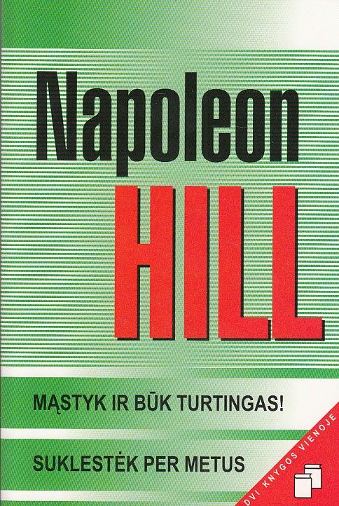 Mąstyk ir būk turtingas. Suklestėk per metus