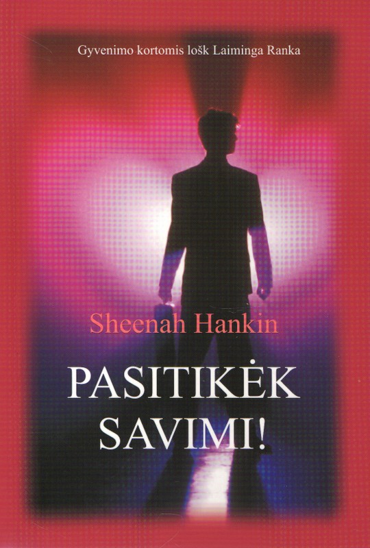 Pasitikėk savimi!