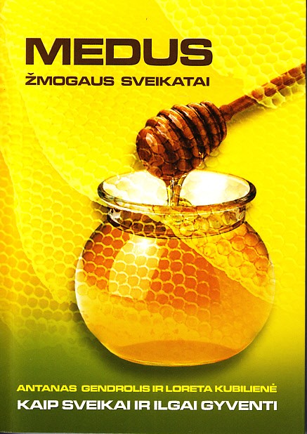 Medus žmogaus sveikatai