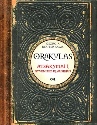 Orakulas. Atsakymai į gyvenimo klausimus