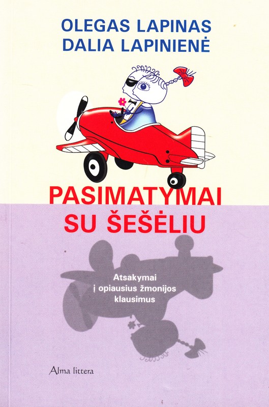 Pasimatymai su šešėliu. Atsakymai į opiausius žmonijos klausimus