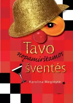 Tavo nepamirštamos šventės
