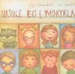 Uršulė eis į mokyklą