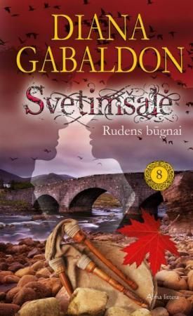 Svetimšalė. Rudens būgnai. 8 knyga
