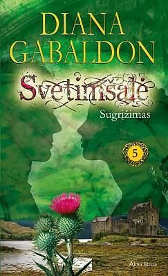Svetimšalė. Sugrįžimas. 5 knyga