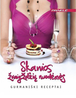 Skanios žvaigždžių nuodėmės. Gurmaniški receptai